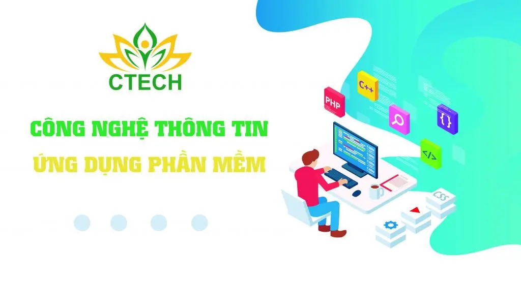 Những thông tin cần biết về ngành Công nghệ thông tin ứng dụng phần mềm