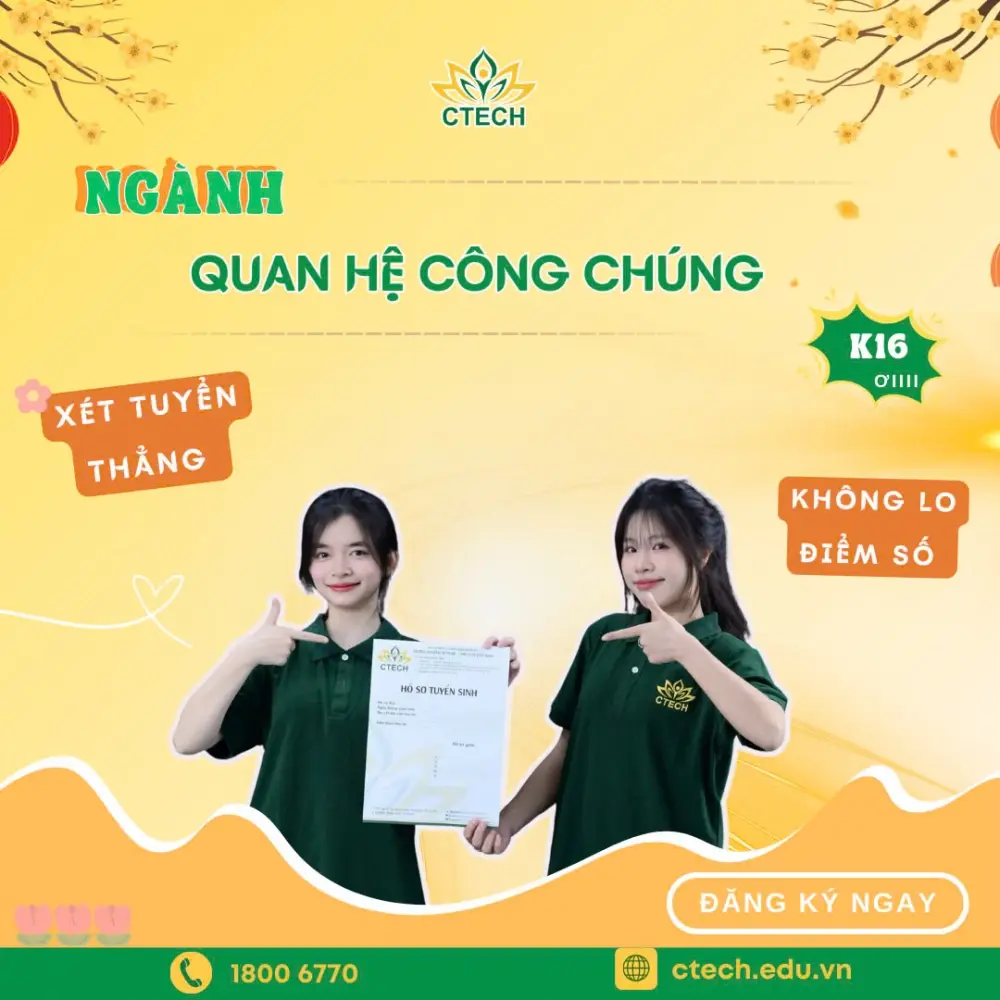 Giải mã ngành Quan hệ công chúng - Cơ hội dẫn đầu xu thế truyền thông hiện đại cùng CTECH