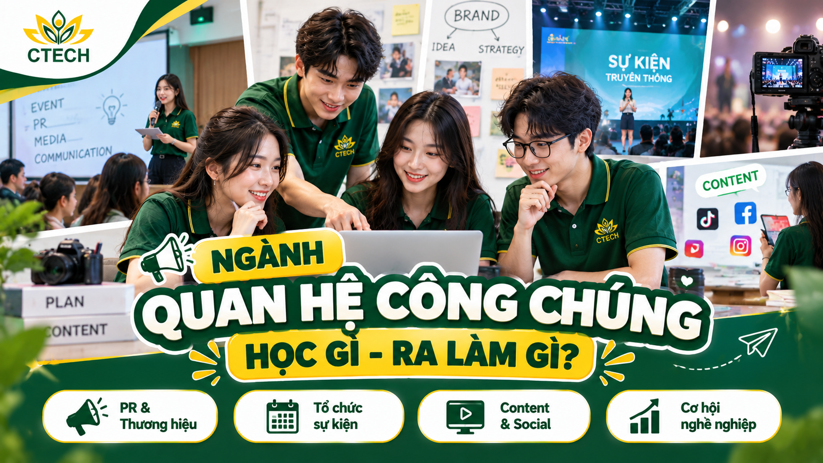 Ngành Quan hệ công chúng tại CTECH: Học gì, ra làm gì?