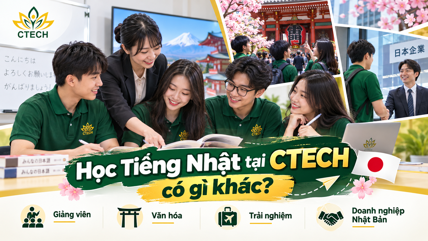 Học Tiếng Nhật tại CTECH có gì khác? - Giảng viên, văn hóa, trải nghiệm thực tế và doanh nghiệp Nhật Bản